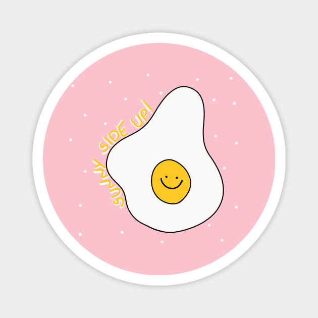 Sunny side up Magnet by joyfulsmolthings